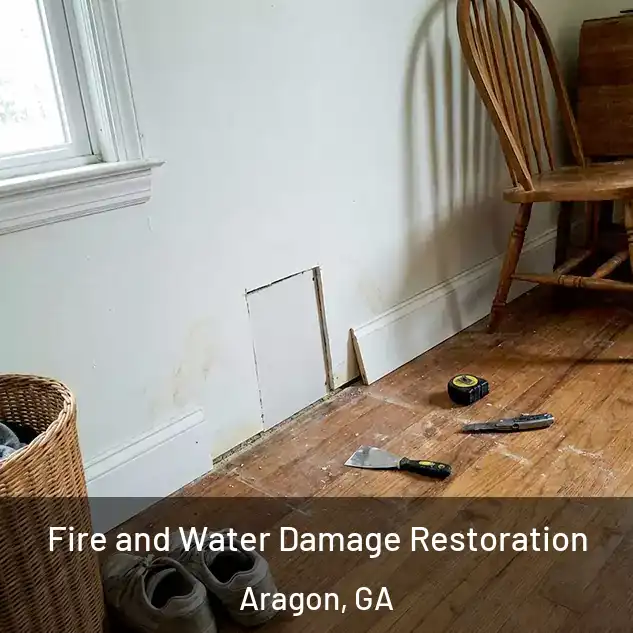  Fire and Water Damage Restoration Aragon, GA